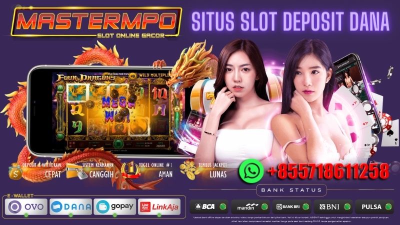 Slot Deposit Dana Situs Master Mpo Daftar Tanpa Rekening